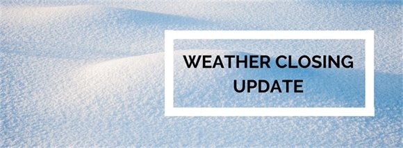 Weather Closing Update
