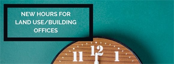 New Hours for Coventry Land Use & Building Depts. 